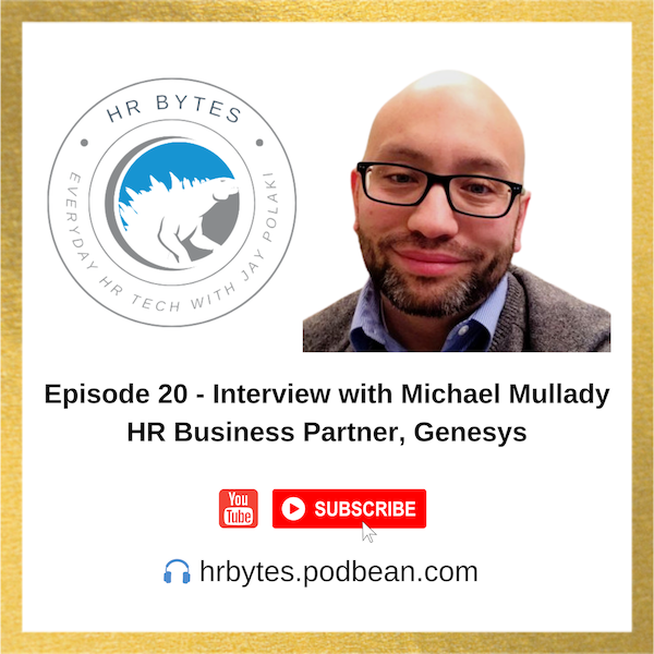 Podcast episode image for HR Bytes featuring Michael Mullady.